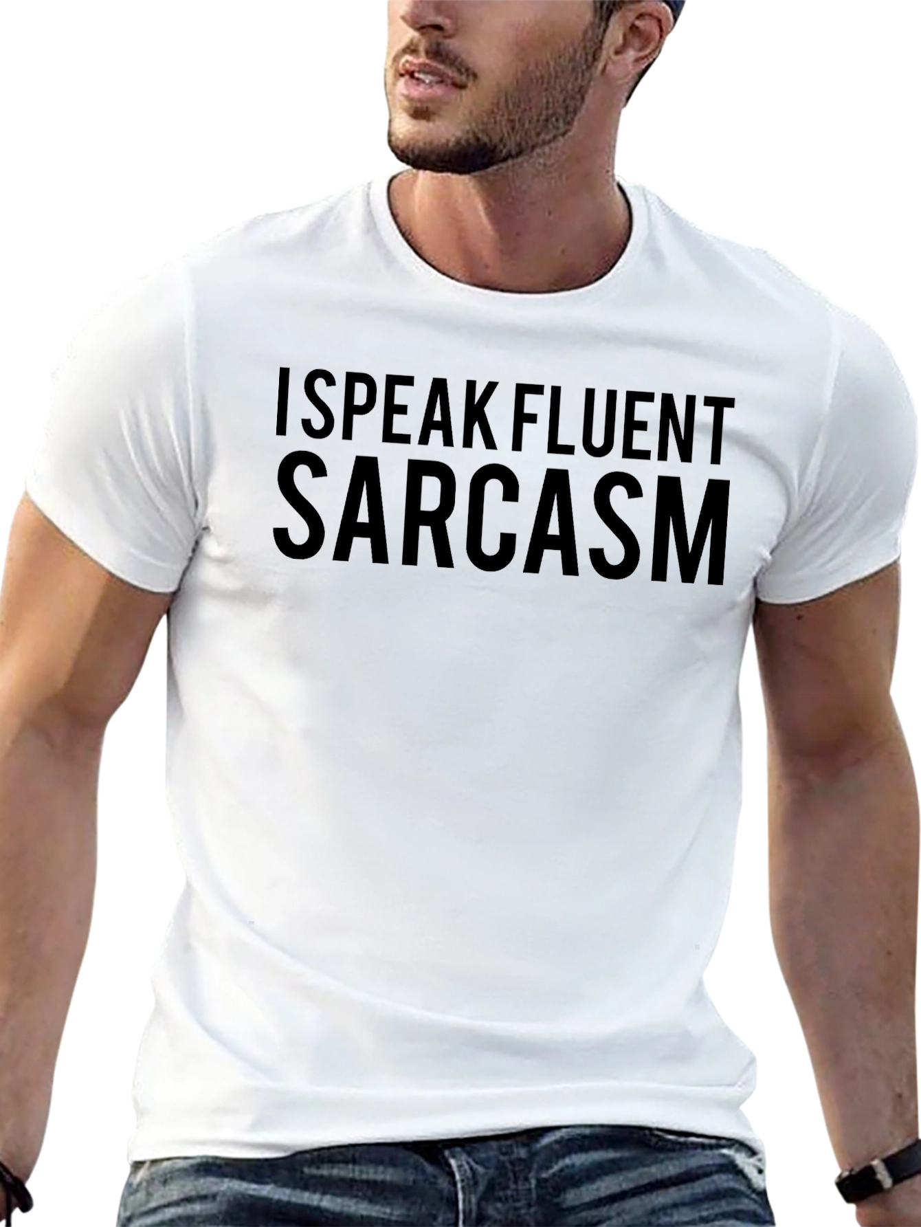 I Speak Fluent Sarcasm T-Shirt Novelty Tee