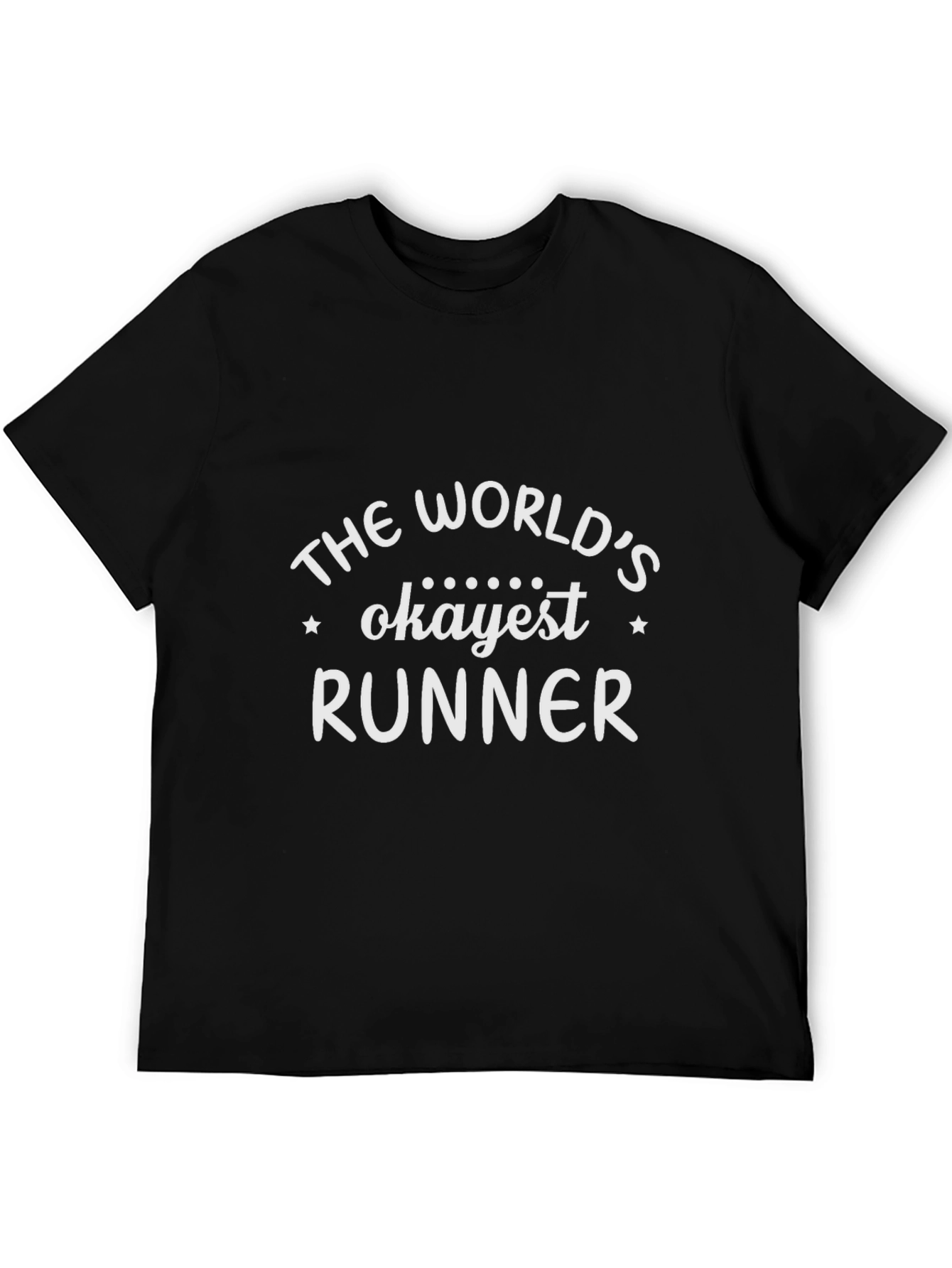 The Worlds Okayest Runner - Funny T-Shirt