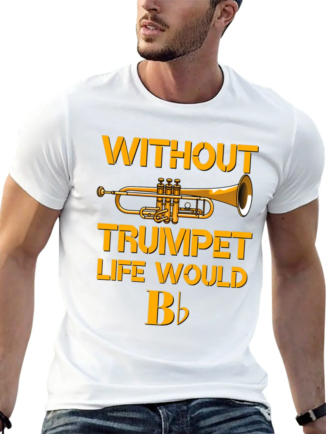 Trumpet T-Shirt - Without Trumpet Life Would B Flat
