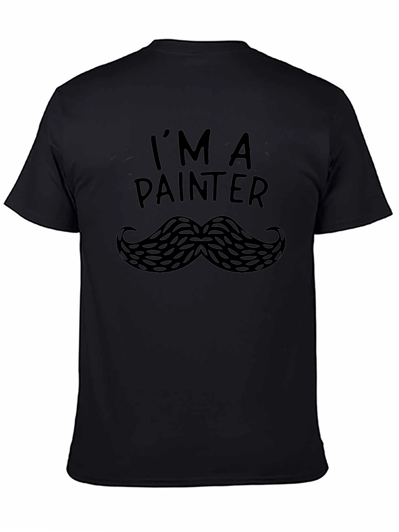 Im A Painter Moustache T-Shirt - Black