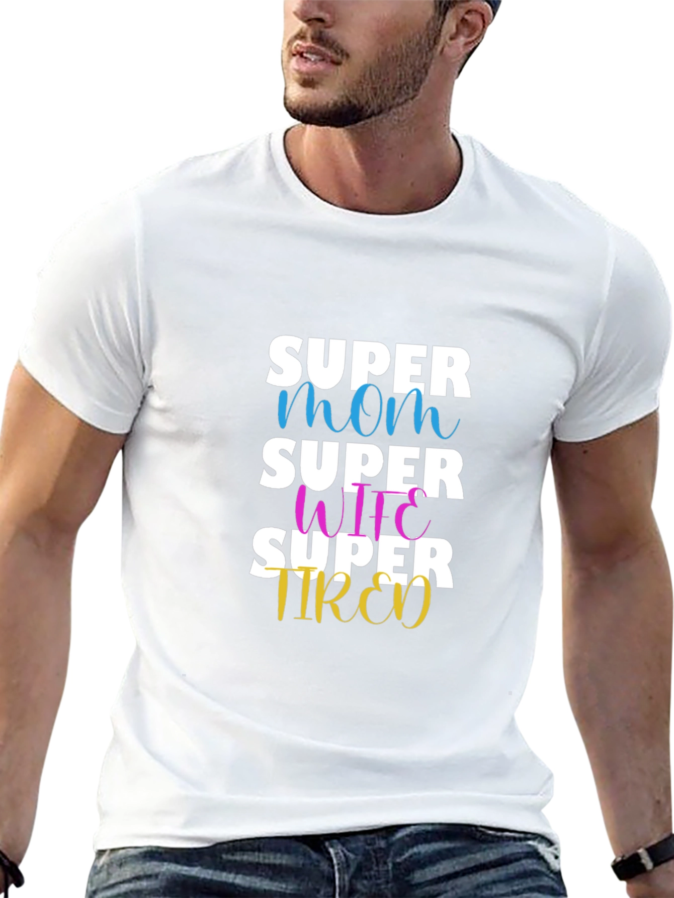 Super Mom Wife Tired Graphic T-Shirt