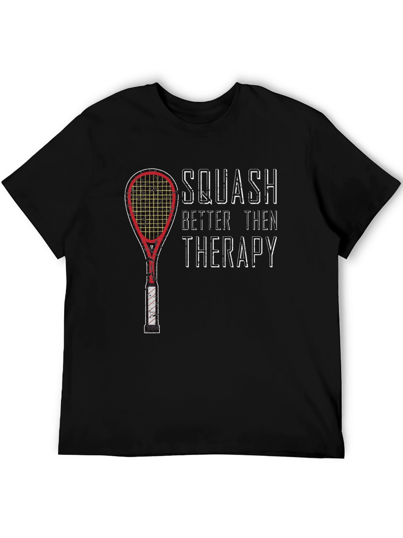 Squash Better Than Therapy Graphic T-Shirt