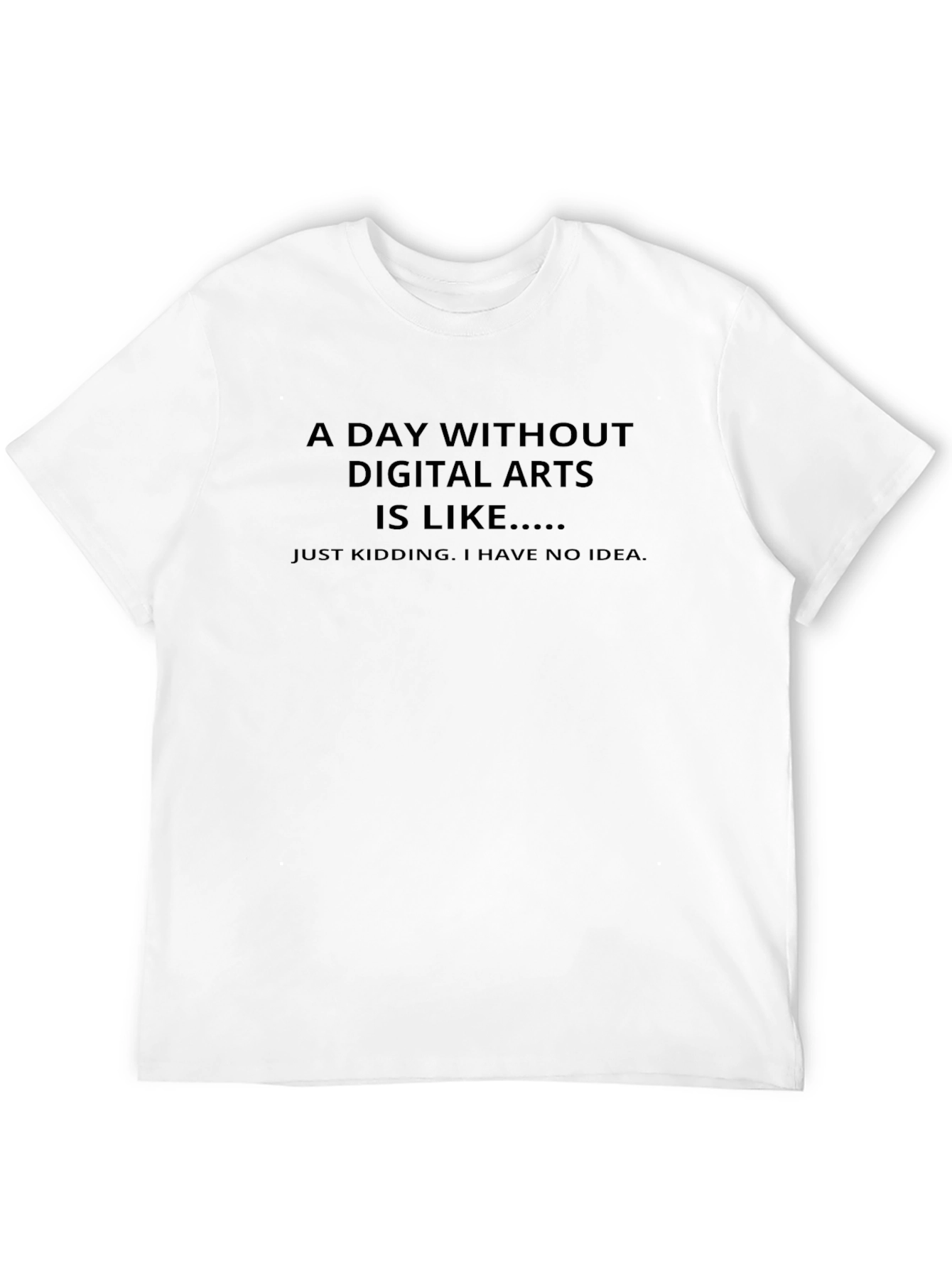 Digital Arts T-Shirt - Funny Graphic Tee