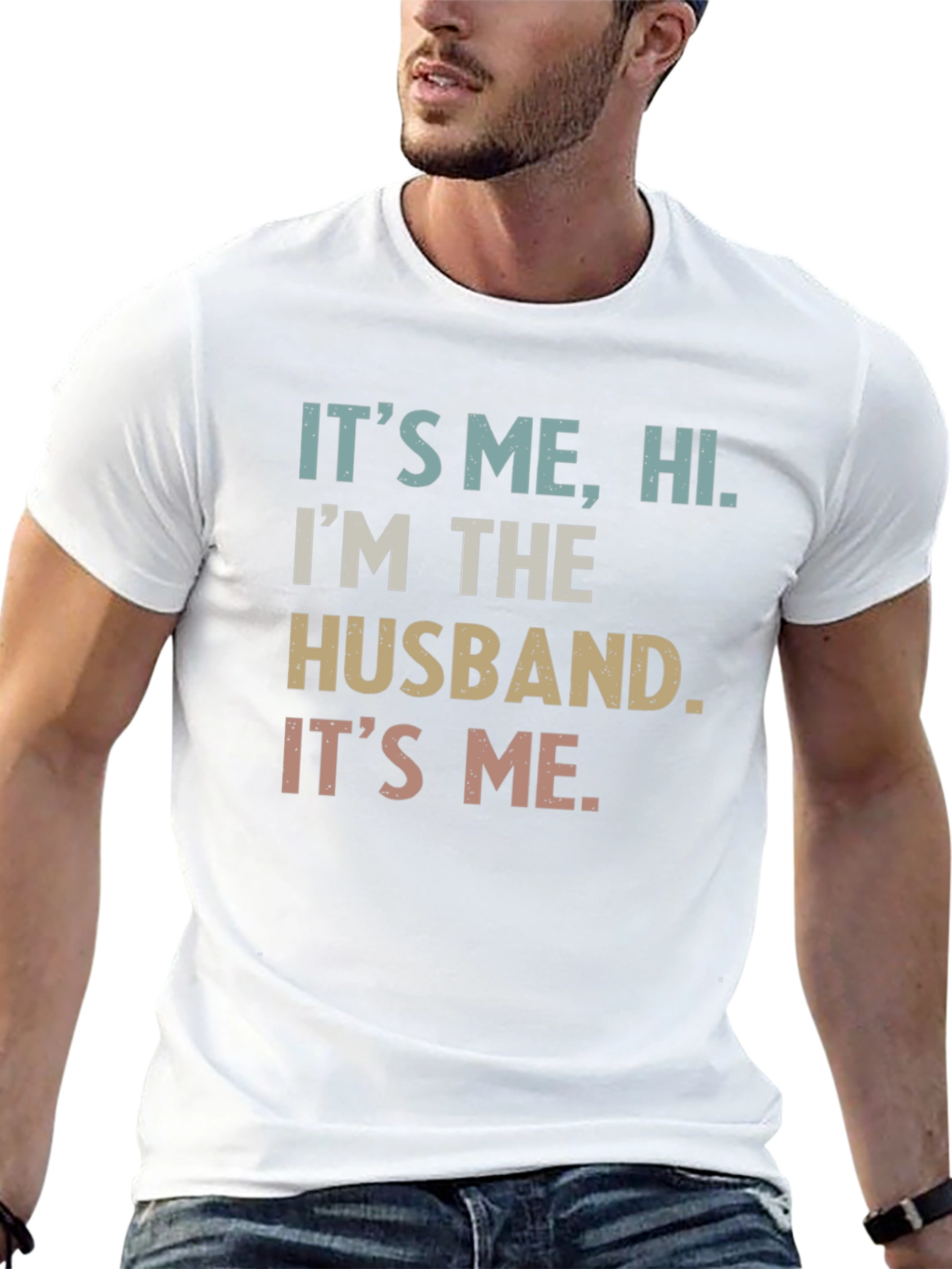 Its Me Hi Im The Husband Funny T-Shirt