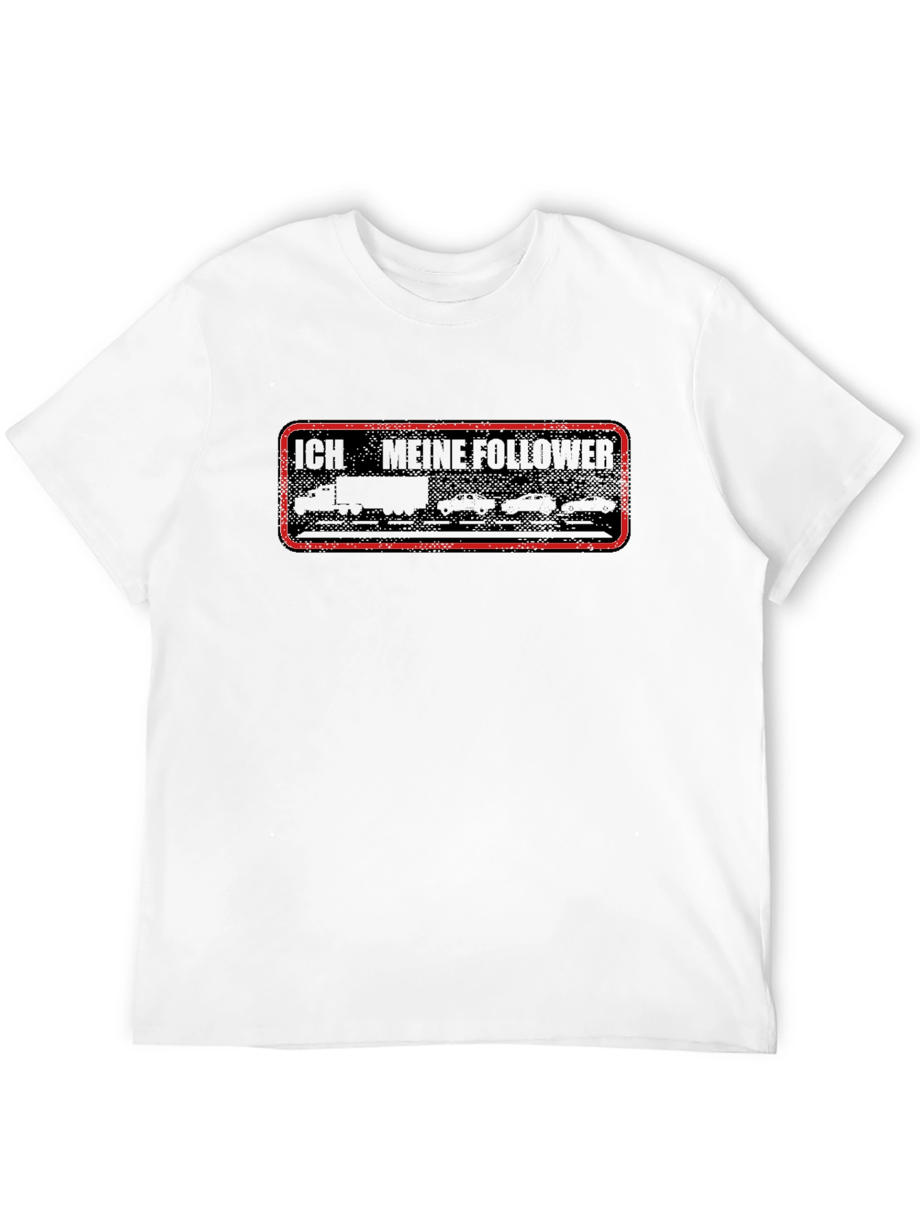 Funny Trucker T-Shirt - I Have My Followers