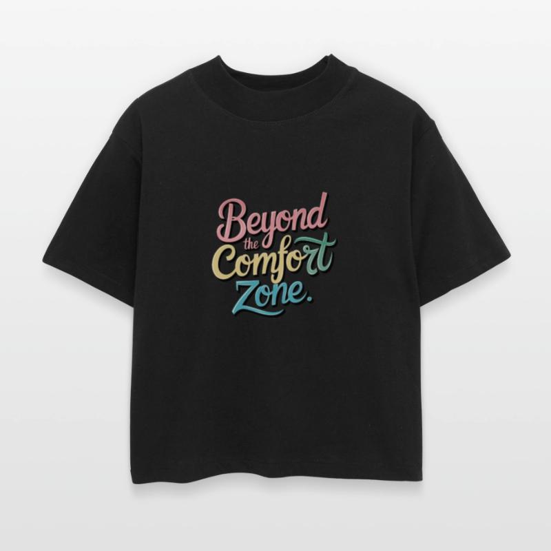 Beyond the Comfort Zone