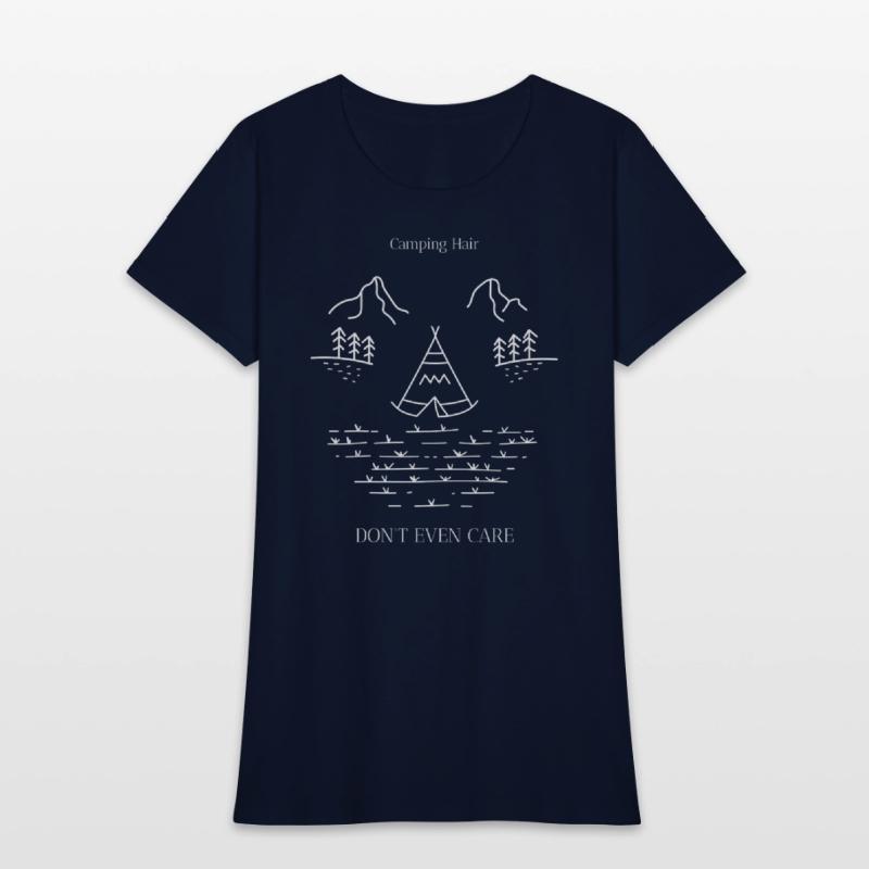 Camping Hair Don't Even Care - Women's camping