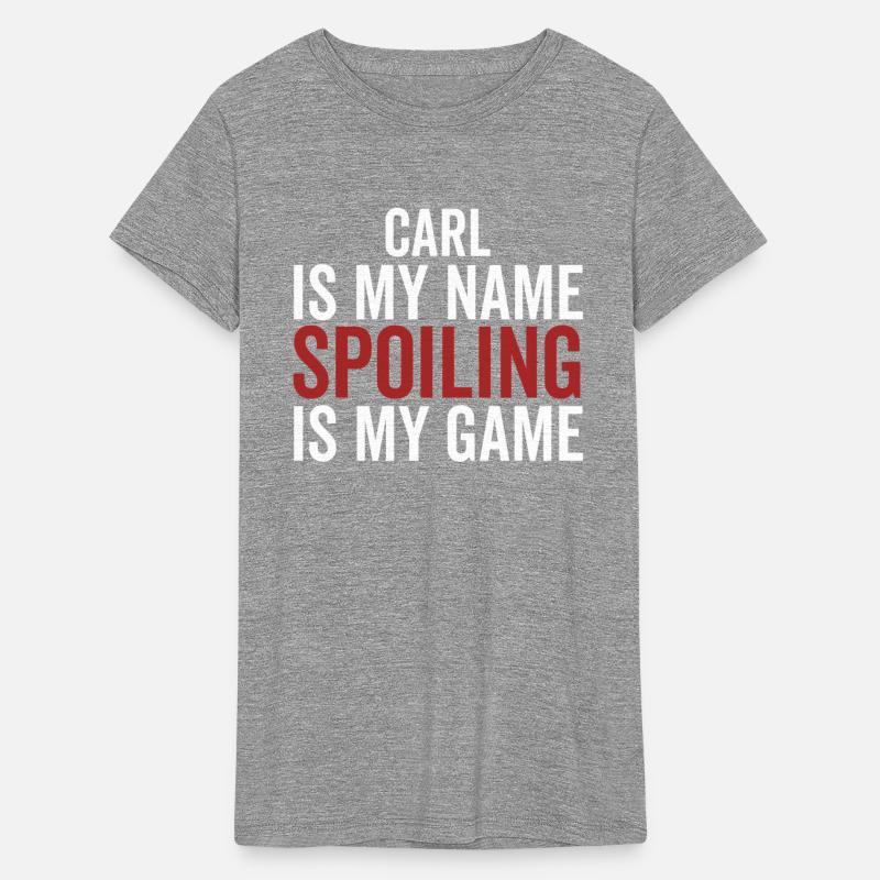 Carl is My Name Spoiling is My Game