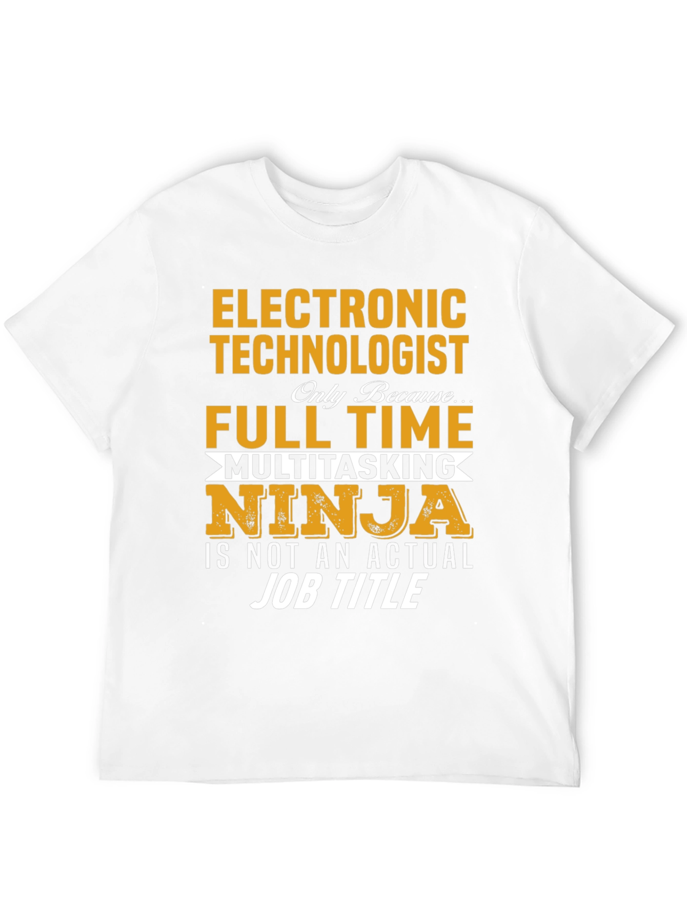 Electronic Technologist T-Shirt