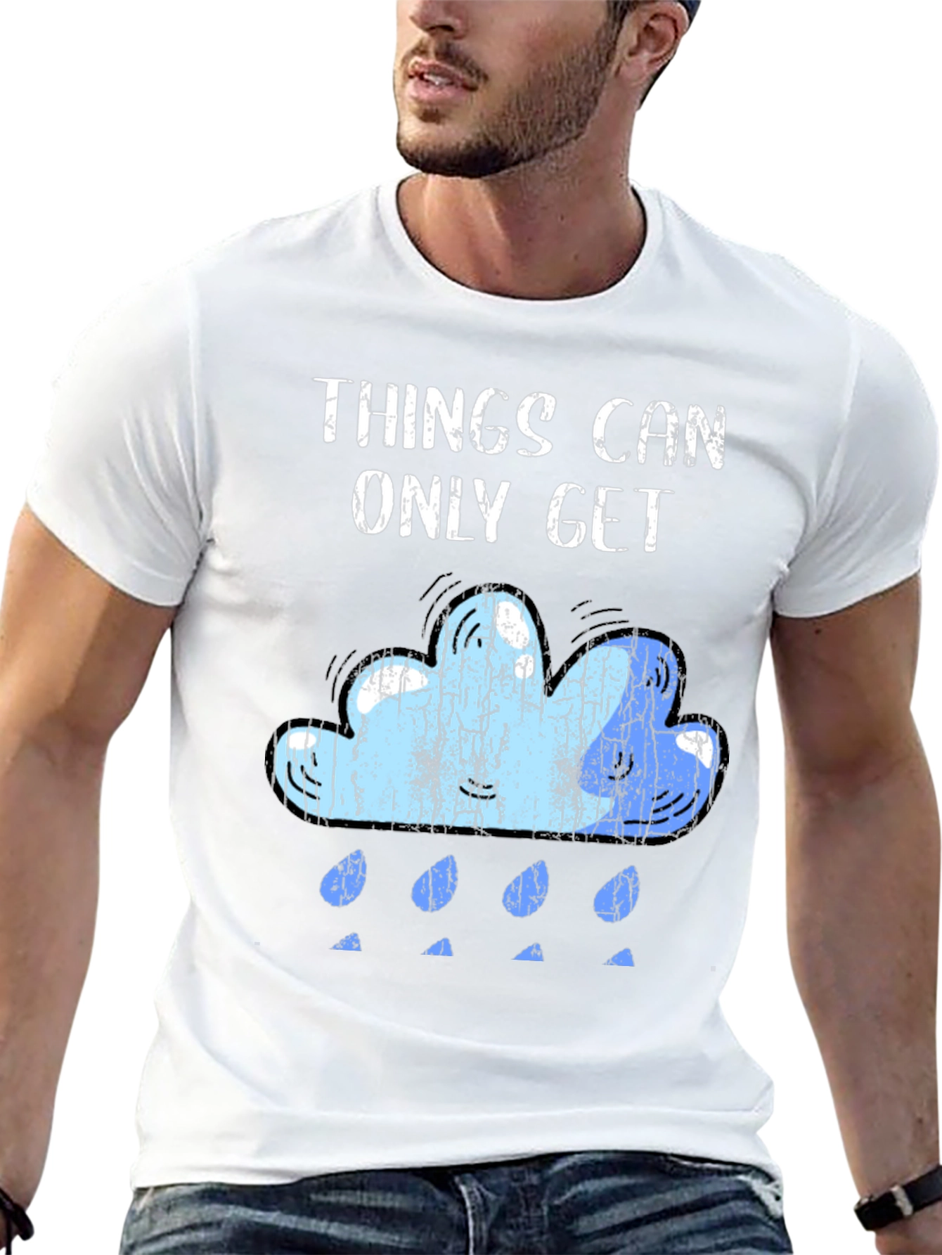 Things Can Only Get Better Graphic Tee