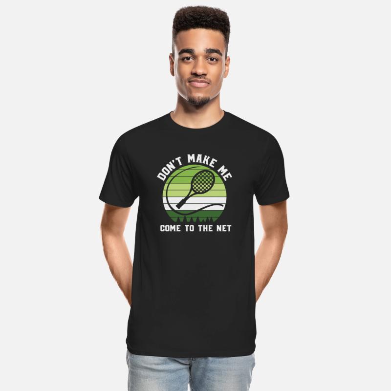 Don't make me come to the net