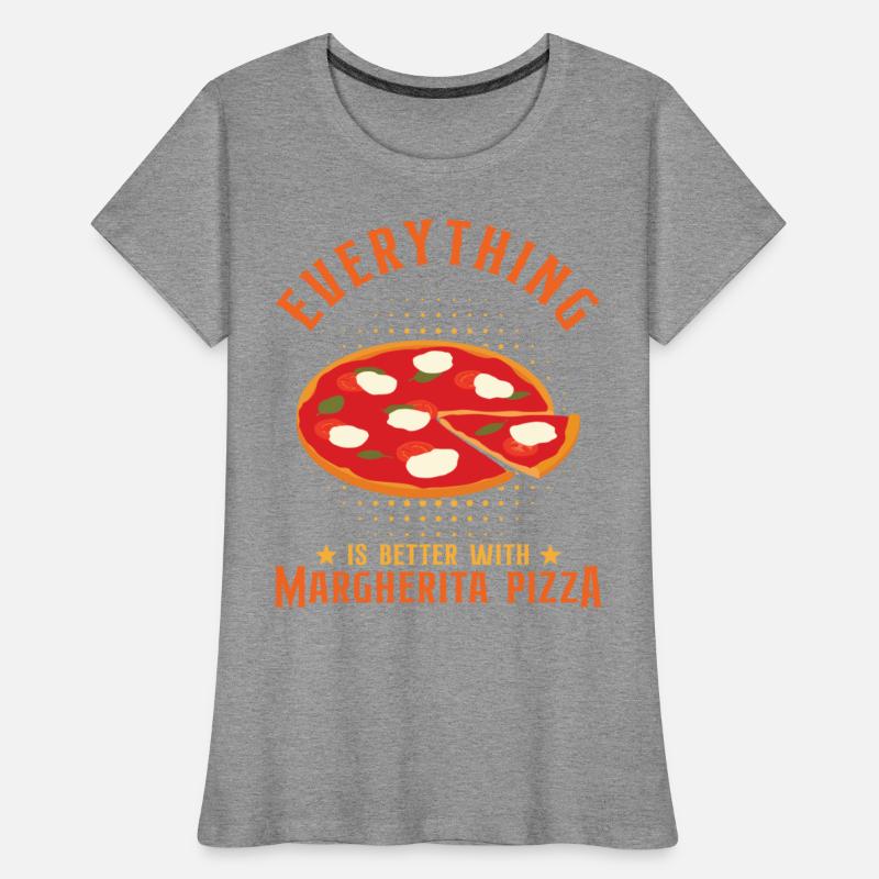 Everything Is Better With Margherita Pizza