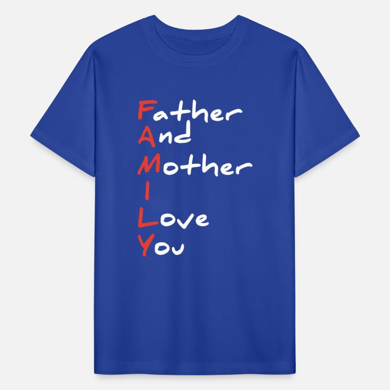 Father and mother I love you