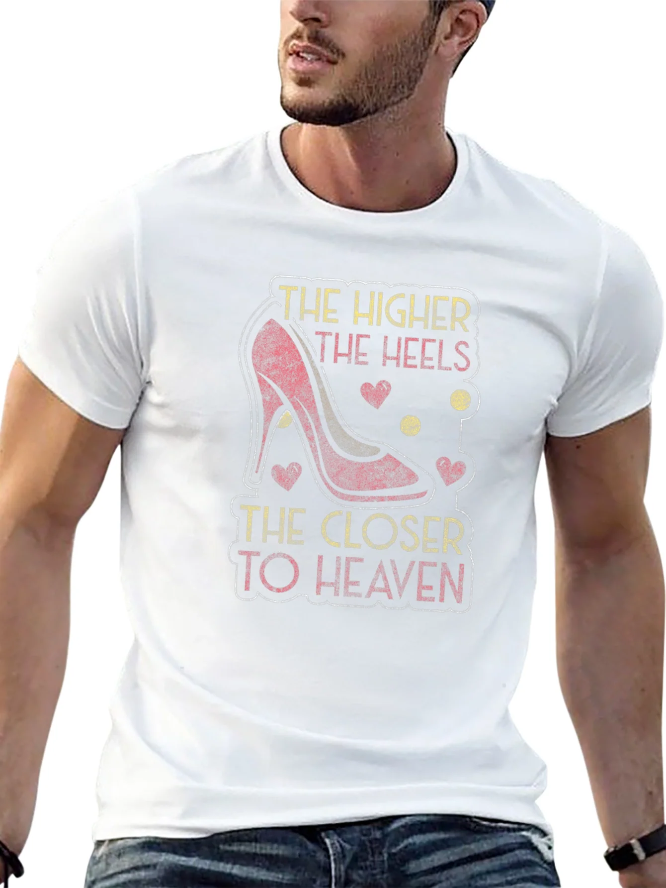 The Higher the Heels T-Shirt