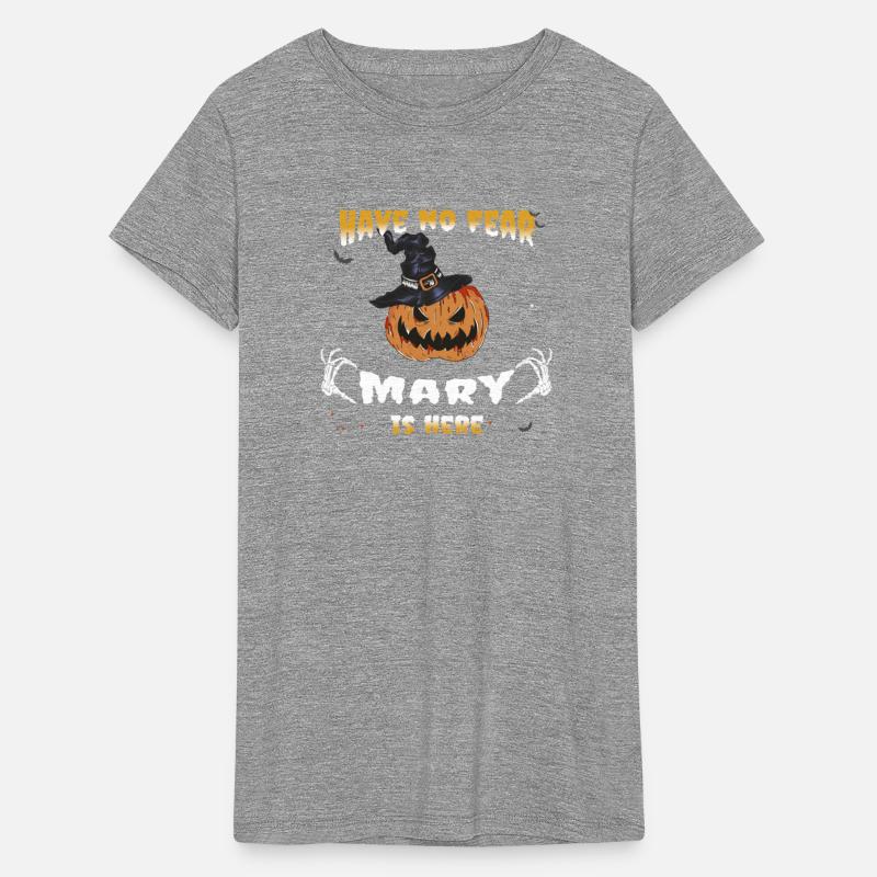 Have no Fear Mary, is Here - Funny Mary Halloween