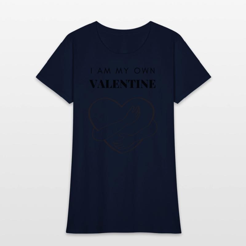 I Am My Own Valentine Unisex