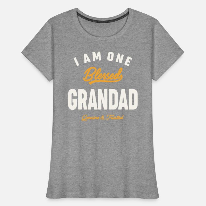 I Am One Blessed Grandad Dad Grandpa