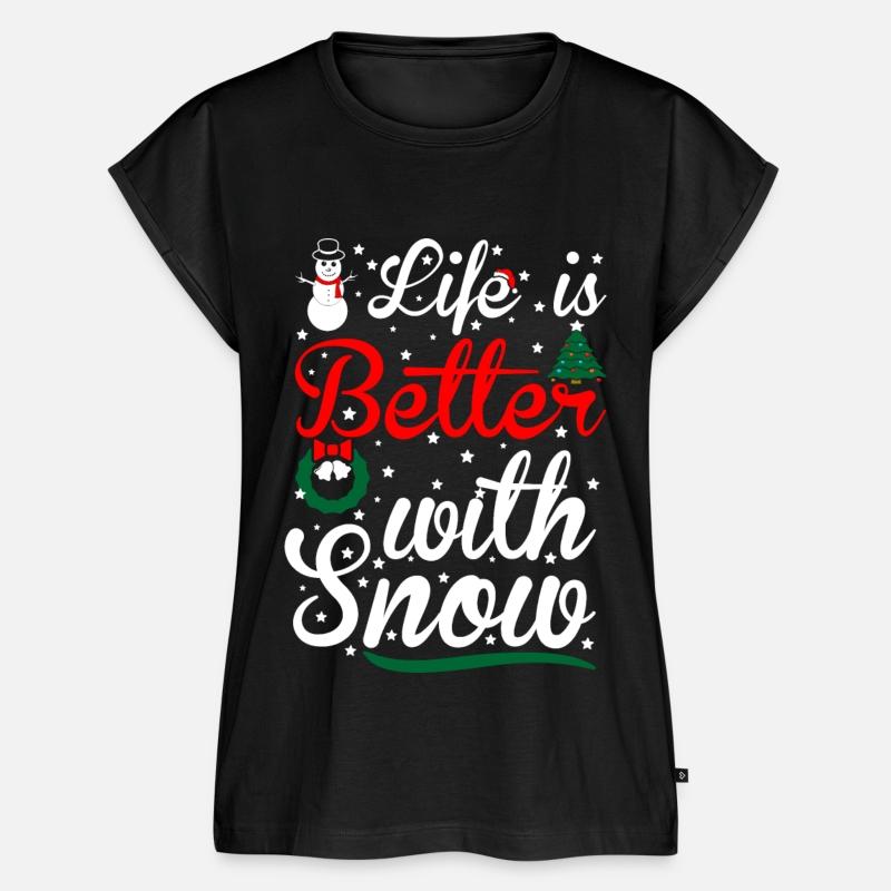 Life Is Better With Snow Christmas Tshirt