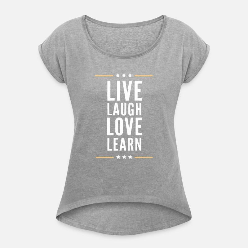 Live Love Laugh Learn
