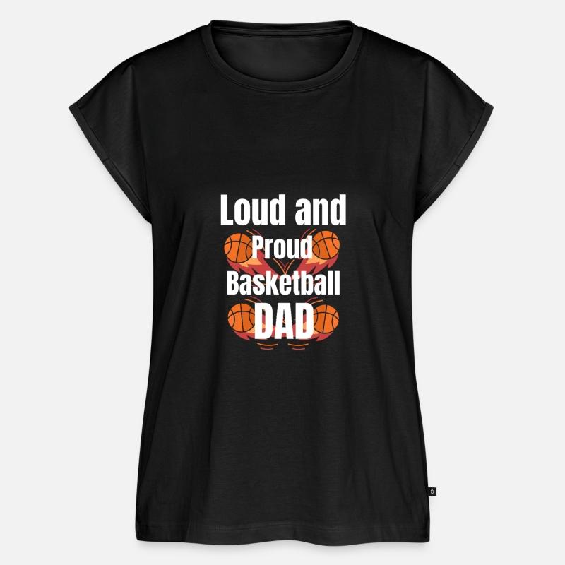 Loud and Proud Basketball Dad