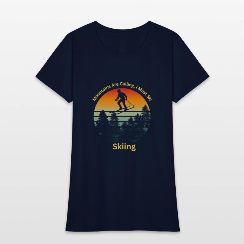 Mountains Are Calling I Must Ski