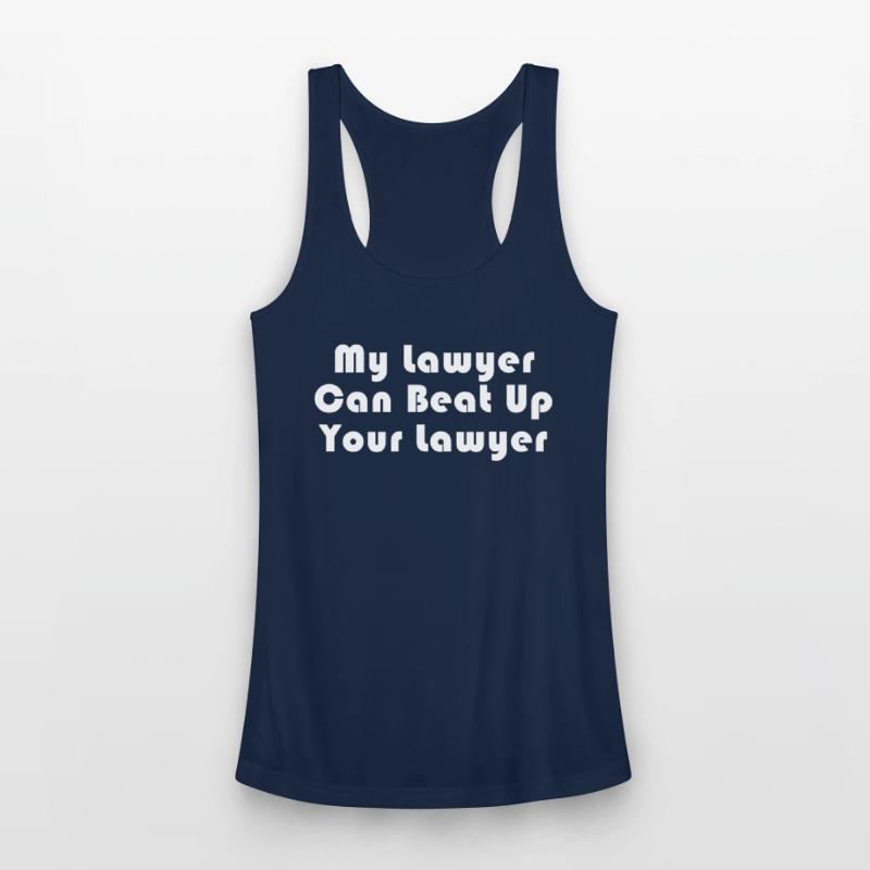 My Lawyer Can Beat Up