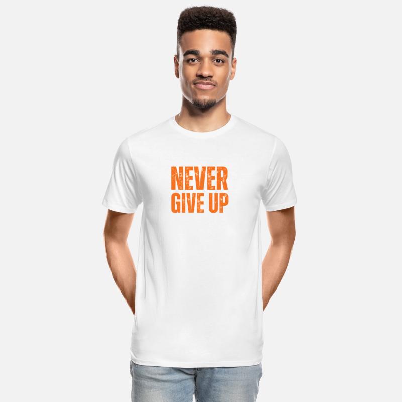 Never Give Up, Stay Strong Tee