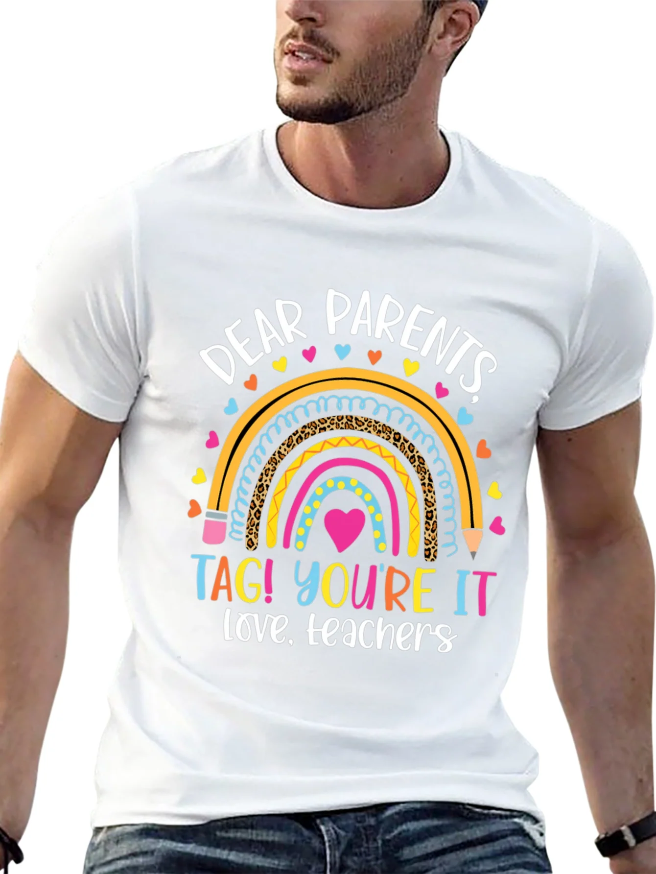 Dear Parents Teachers Love Graphic T-Shirt