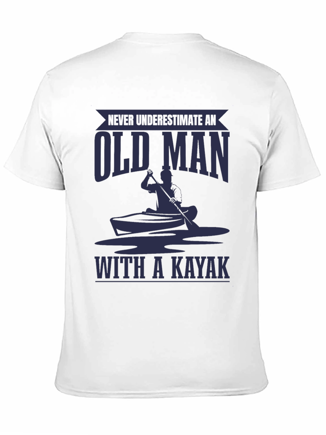 Old Man Kayak T-Shirt - Funny Graphic Tee