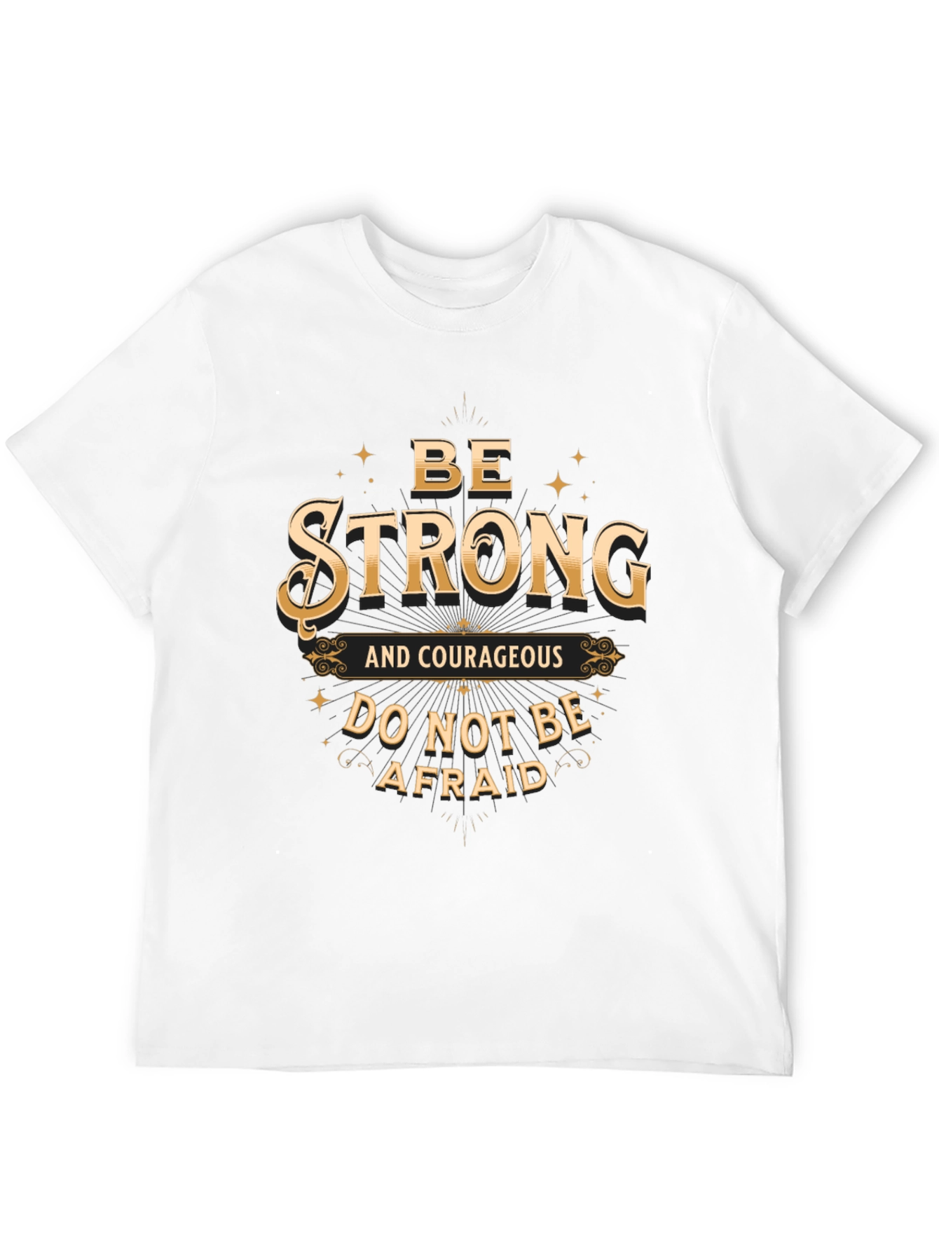 Be Strong and Courageous Graphic Tee