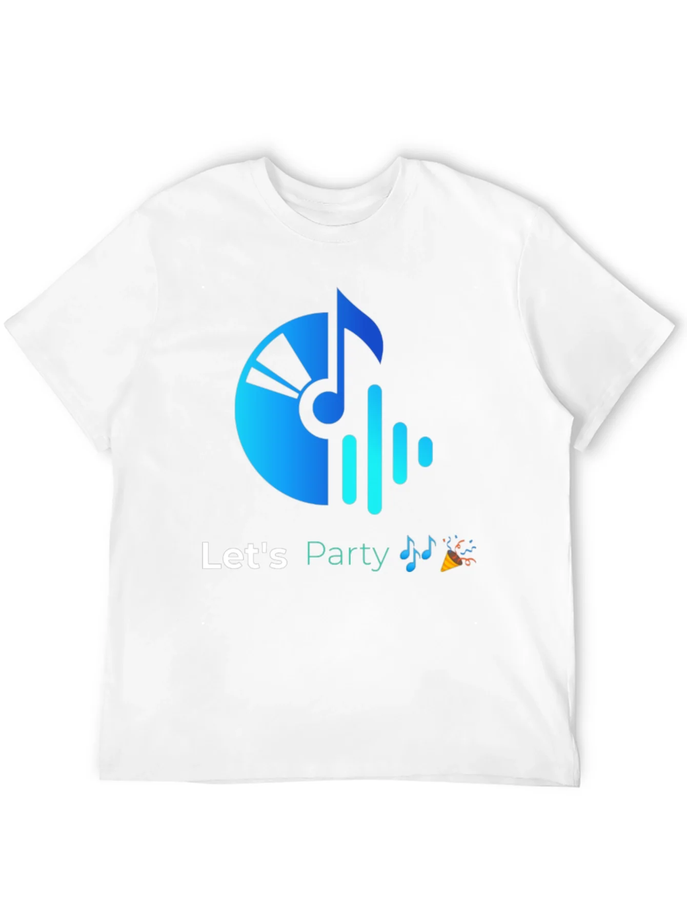 Lets Party T-Shirt - Music Theme