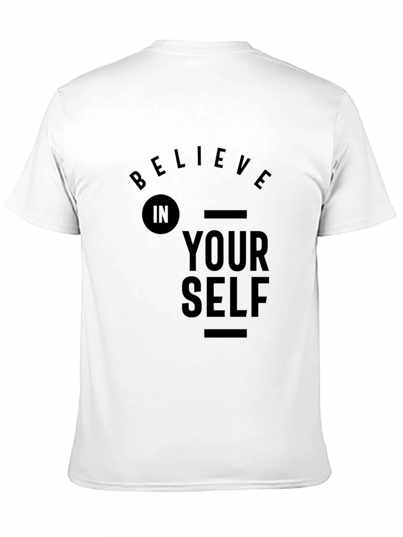 Believe In Yourself Graphic T-Shirt
