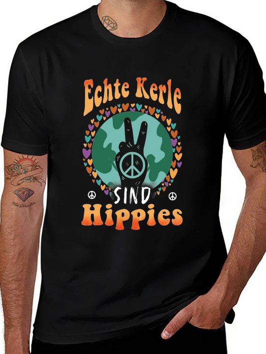 Echte Kerle Sind Hippies Graphic T-Shirt