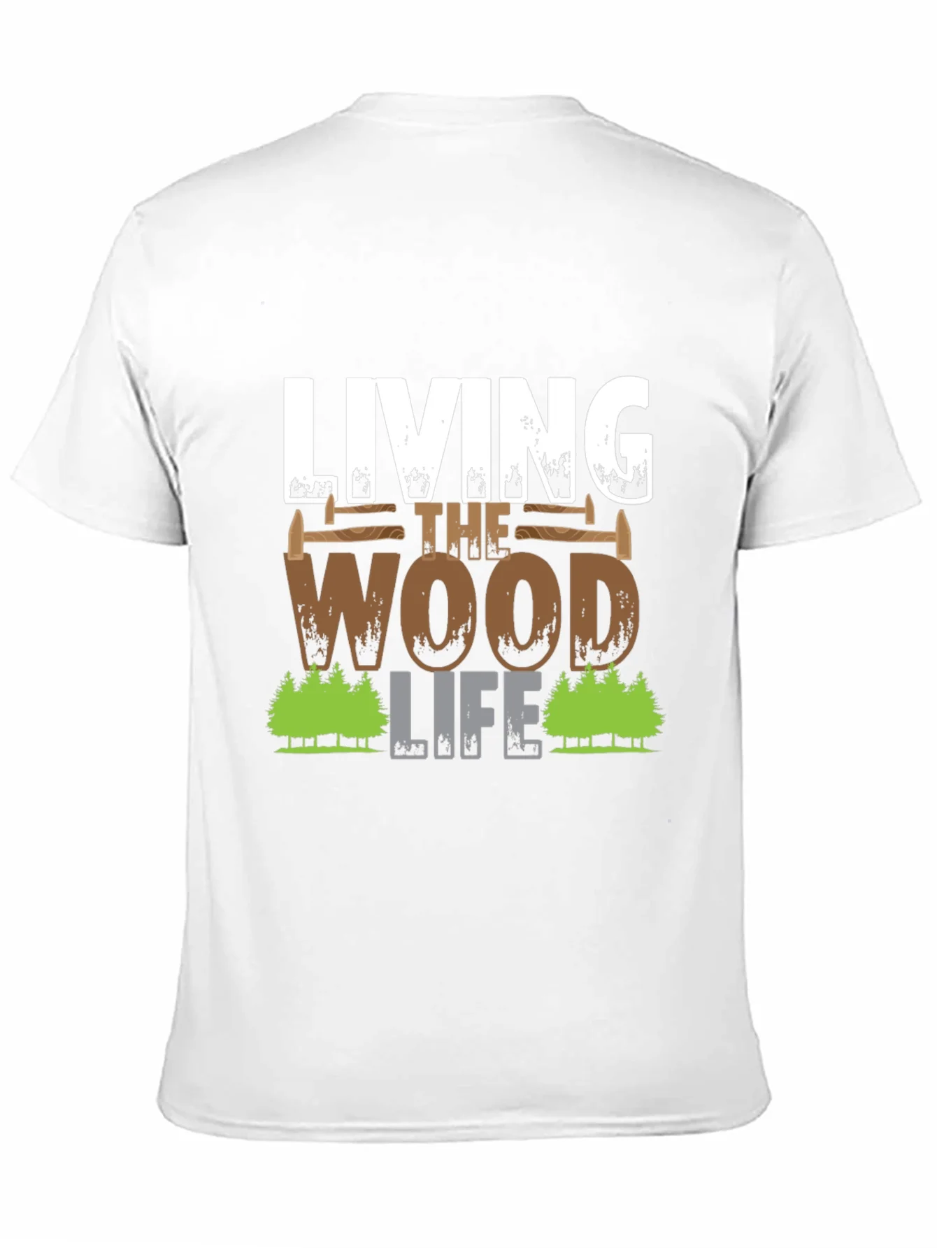Living The Wood Life T-Shirt Carpenter Tee