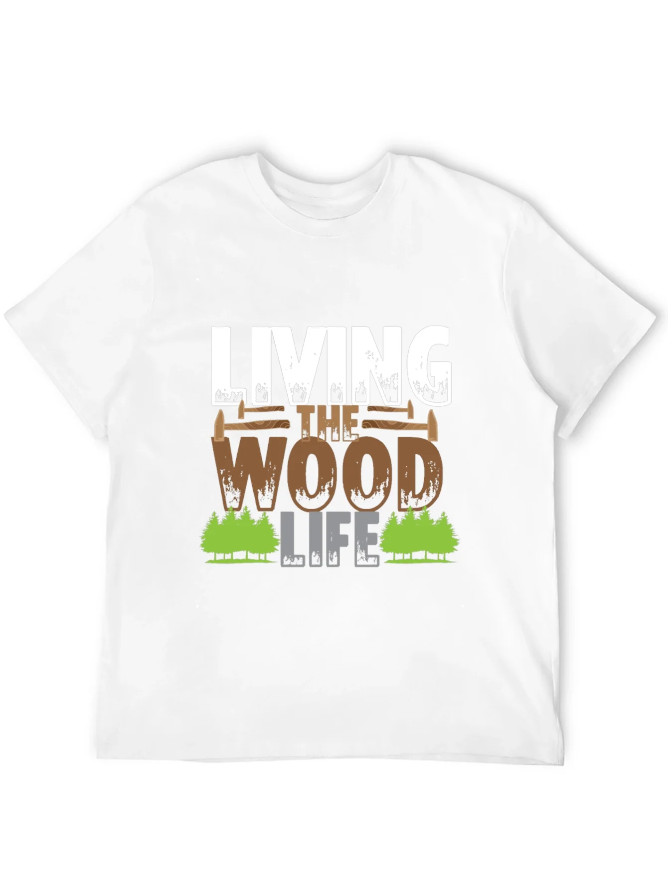 Living The Wood Life T-Shirt Carpenter Tee