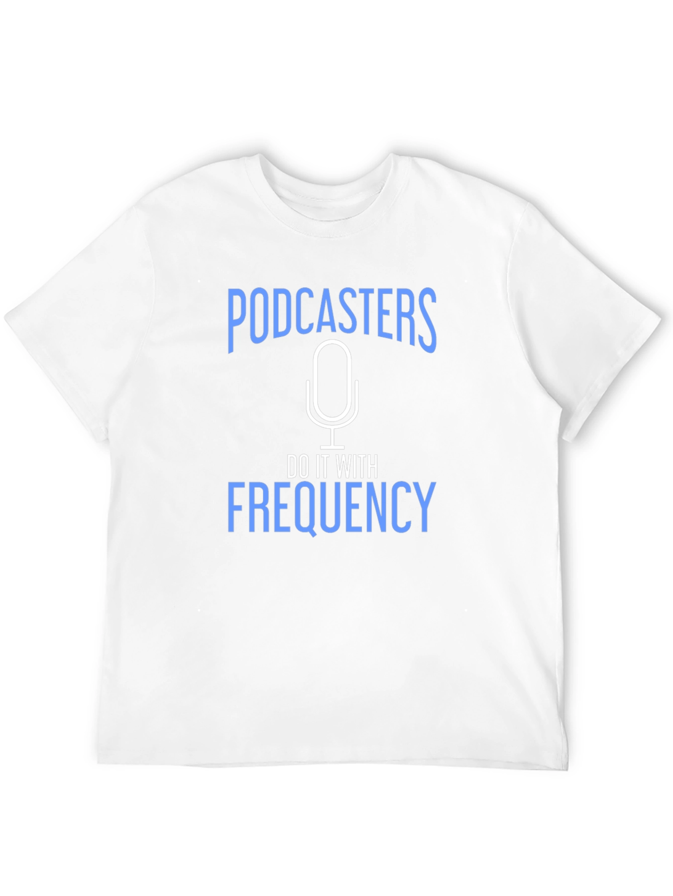Podcasters Frequency T-Shirt - Trendy & Comfy