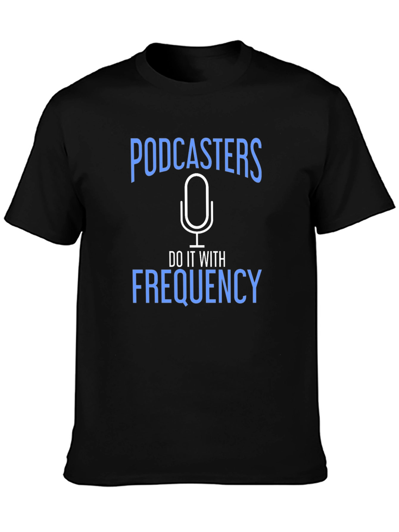 Podcasters Frequency T-Shirt - Trendy & Comfy