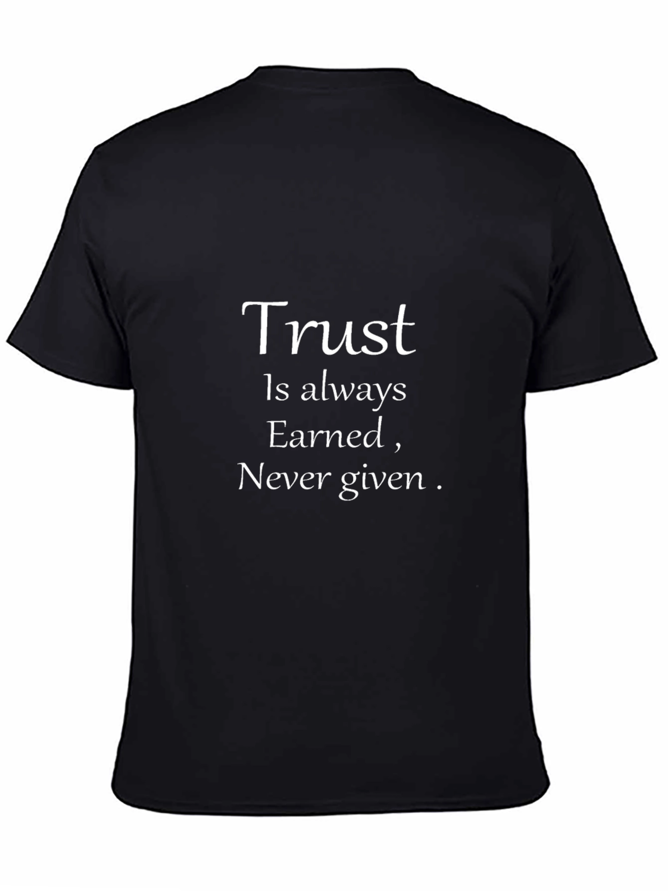 Trust Earned Black Graphic Tee