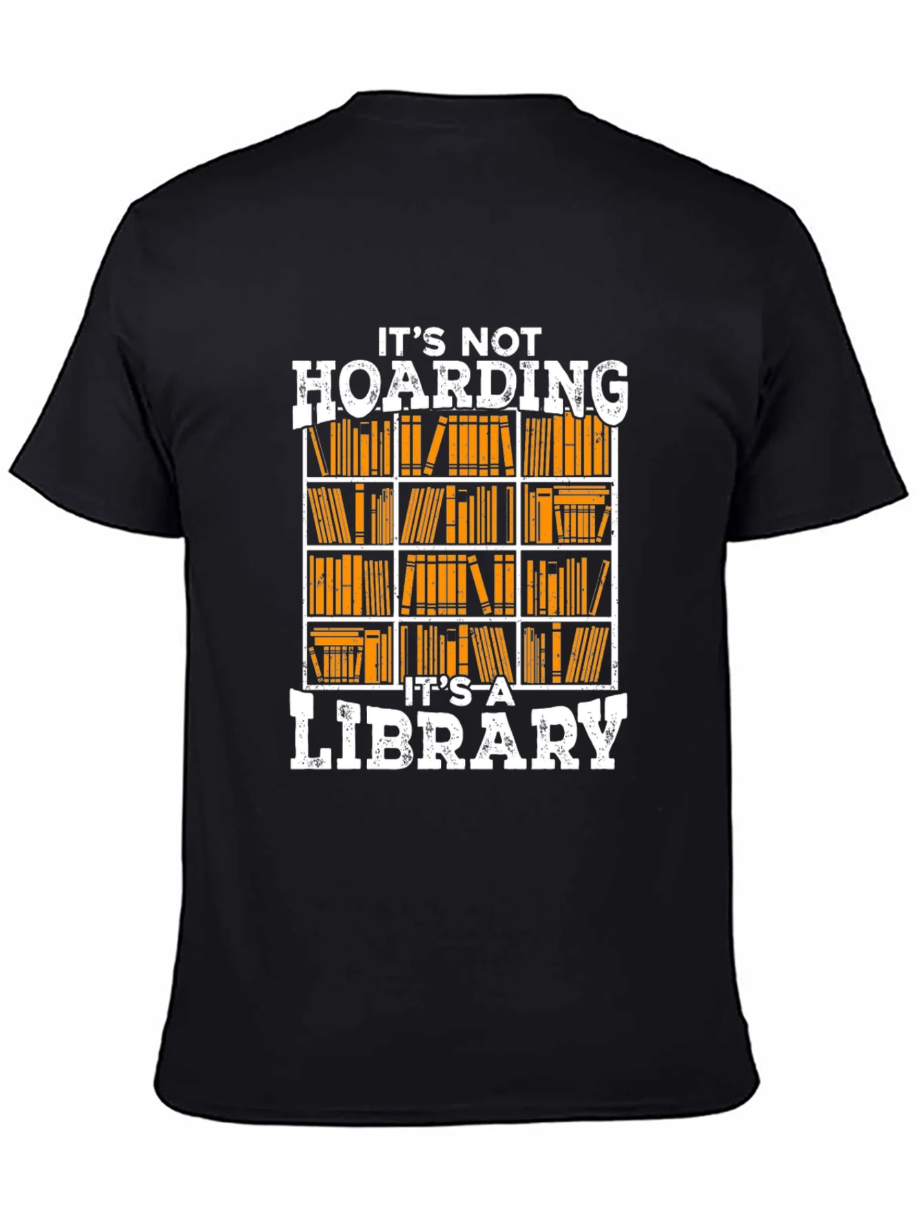 Its Not Hoarding Its a Library T-Shirt