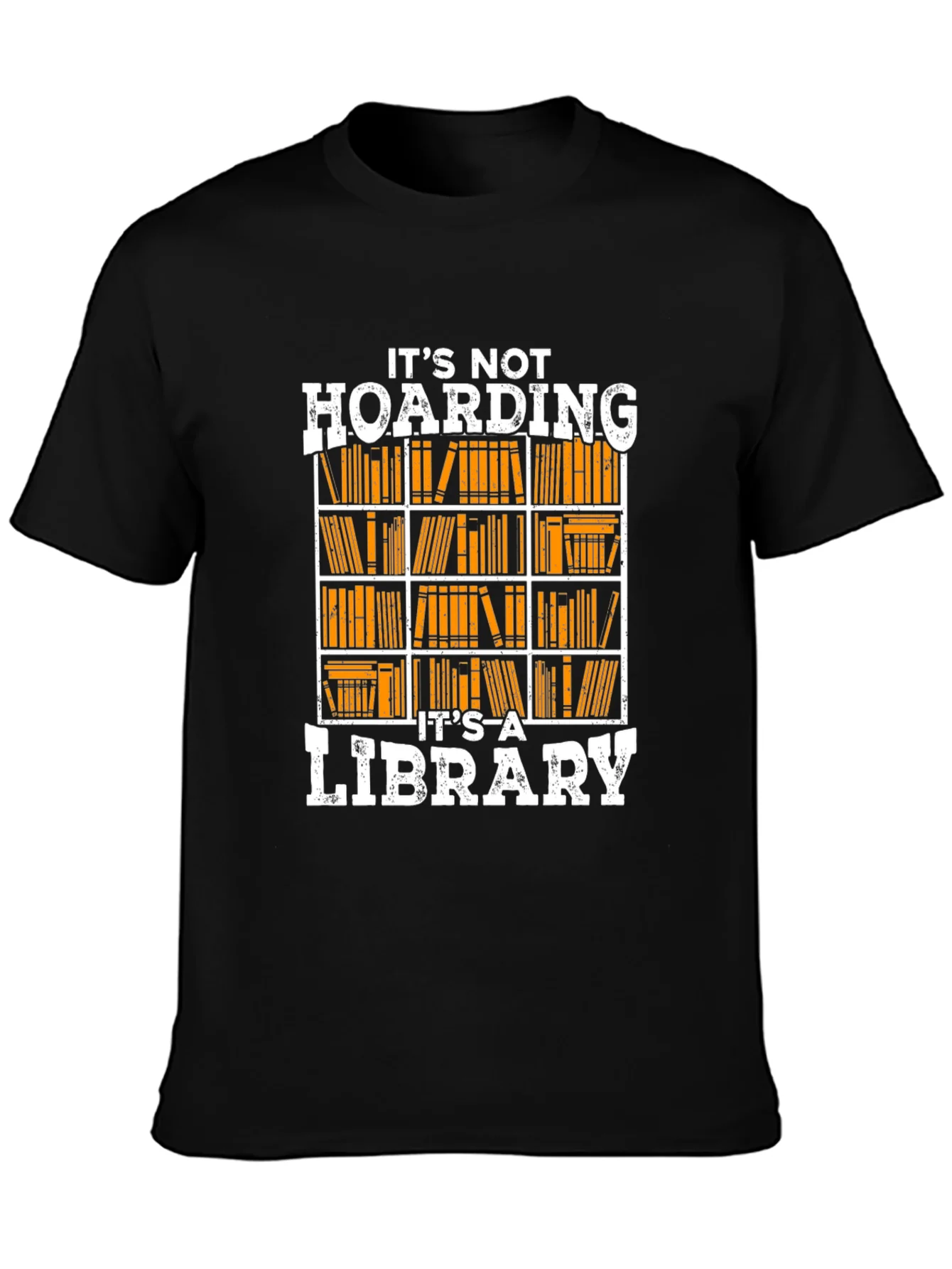 Its Not Hoarding Its a Library T-Shirt