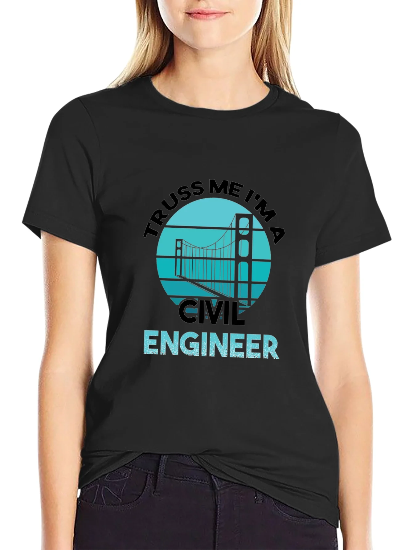 Truss Me Im A Civil Engineer Black Graphic T-Shirt