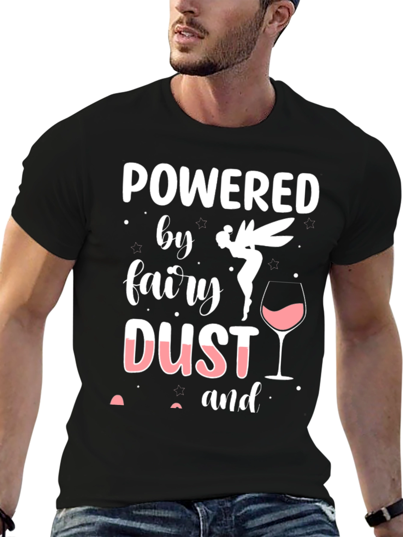 Powered by Fairy Dust & Wine T-Shirt