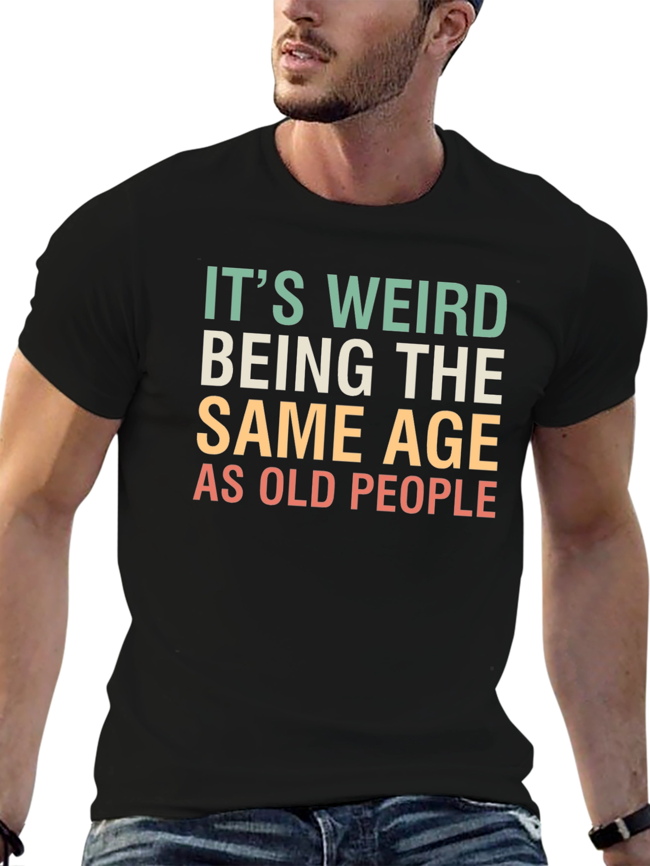 Funny Same Age as Old People T-Shirt