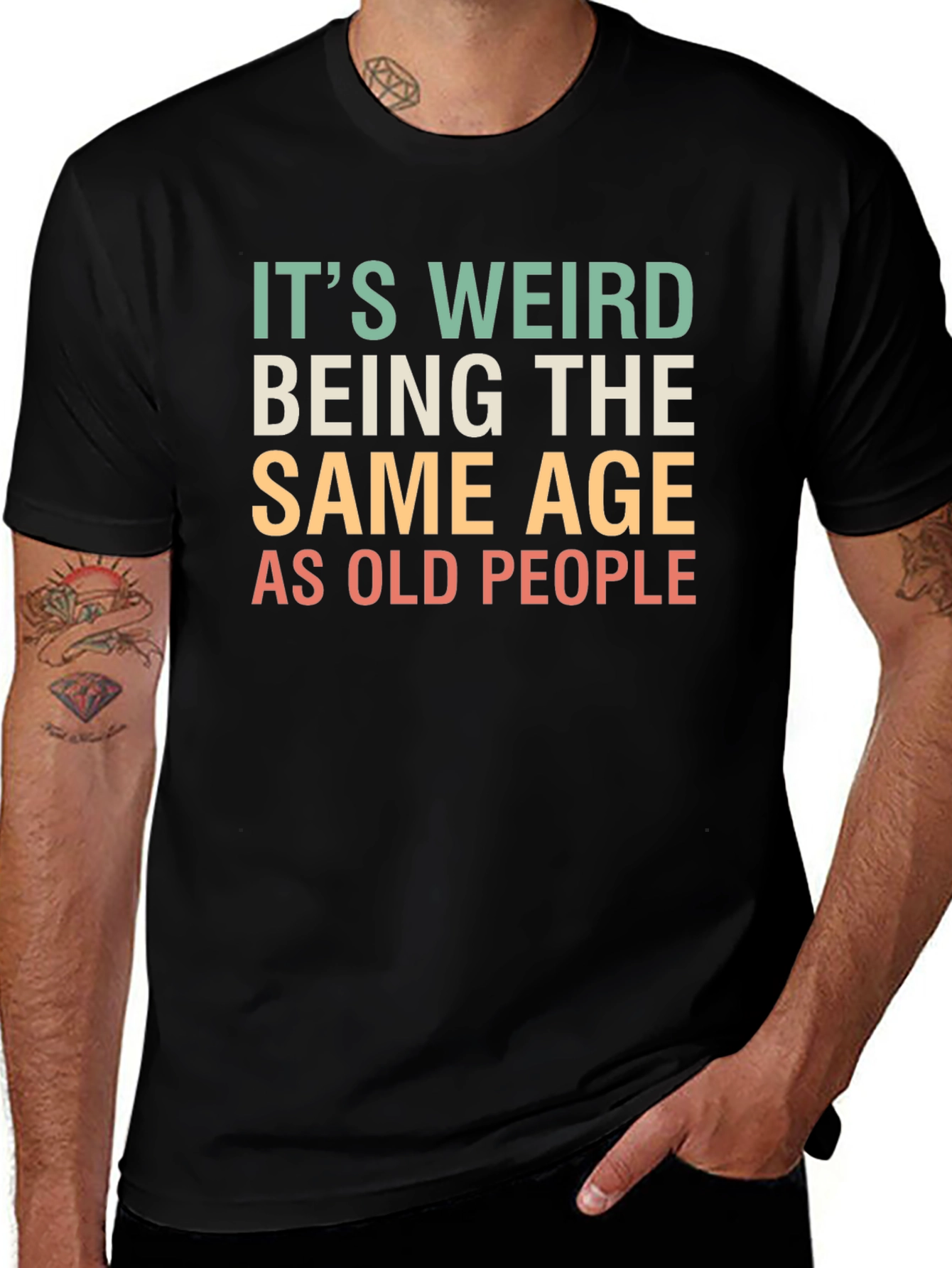 Funny Same Age as Old People T-Shirt