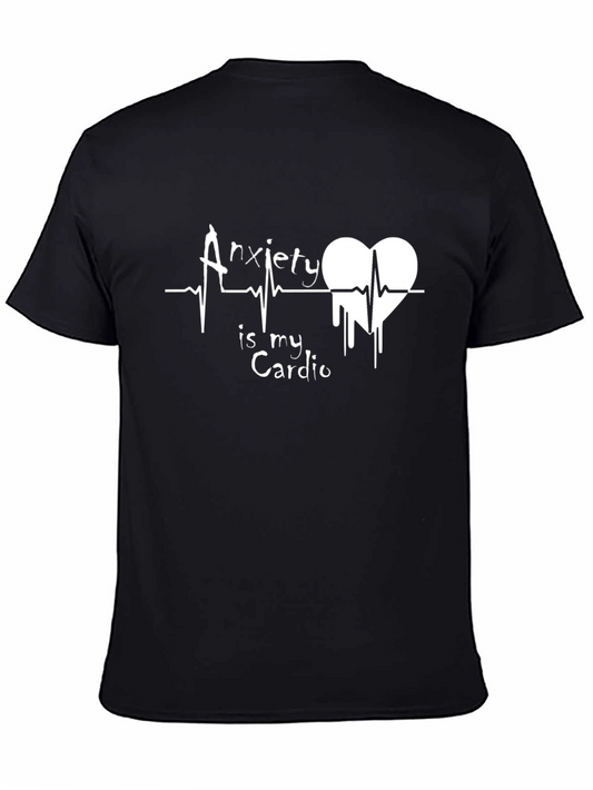 Anxiety is My Cardio Graphic Tee