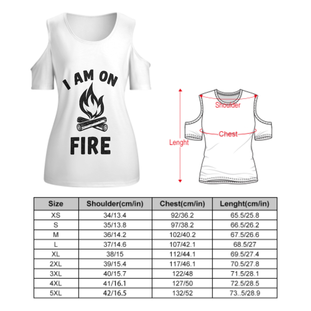 I Am On Fire Graphic T-Shirt – Funny Campfire Quote Tee for Trendy Casual Streetwear(z173)