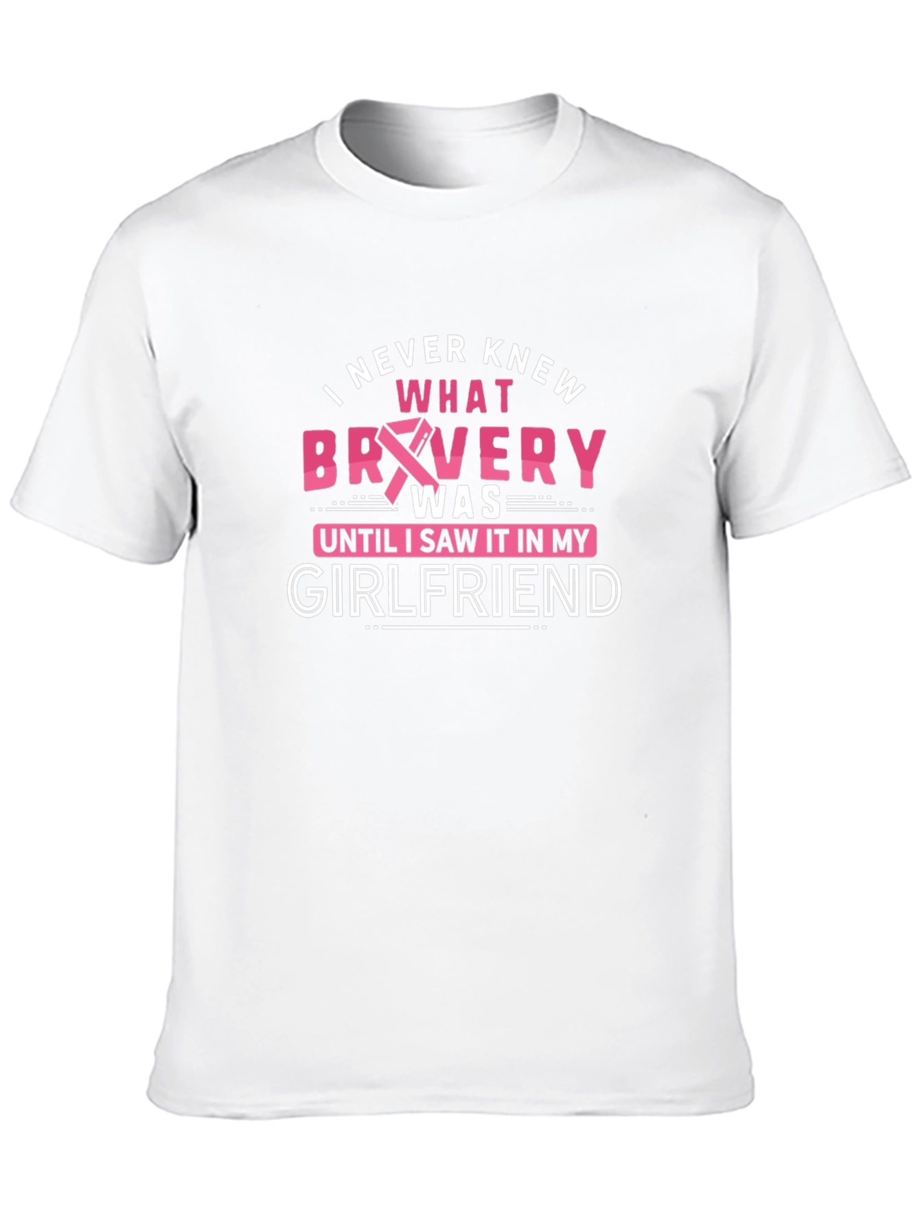 Bravery Girlfriend T-Shirt - Support Cancer Awareness