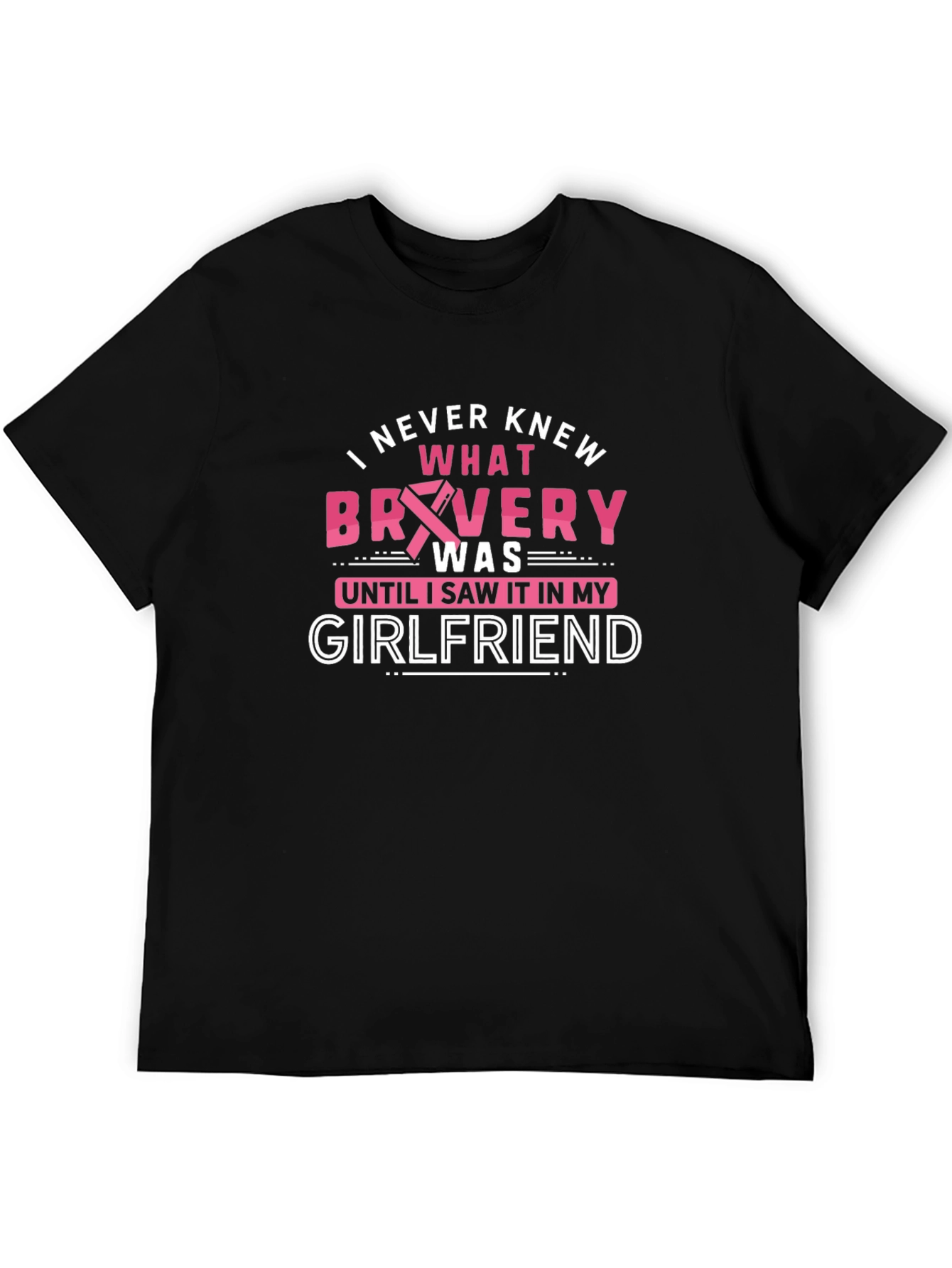 Bravery Girlfriend T-Shirt - Support Cancer Awareness