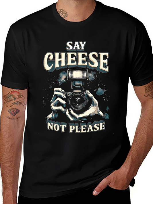 Say Cheese Not Please Black Graphic Tee