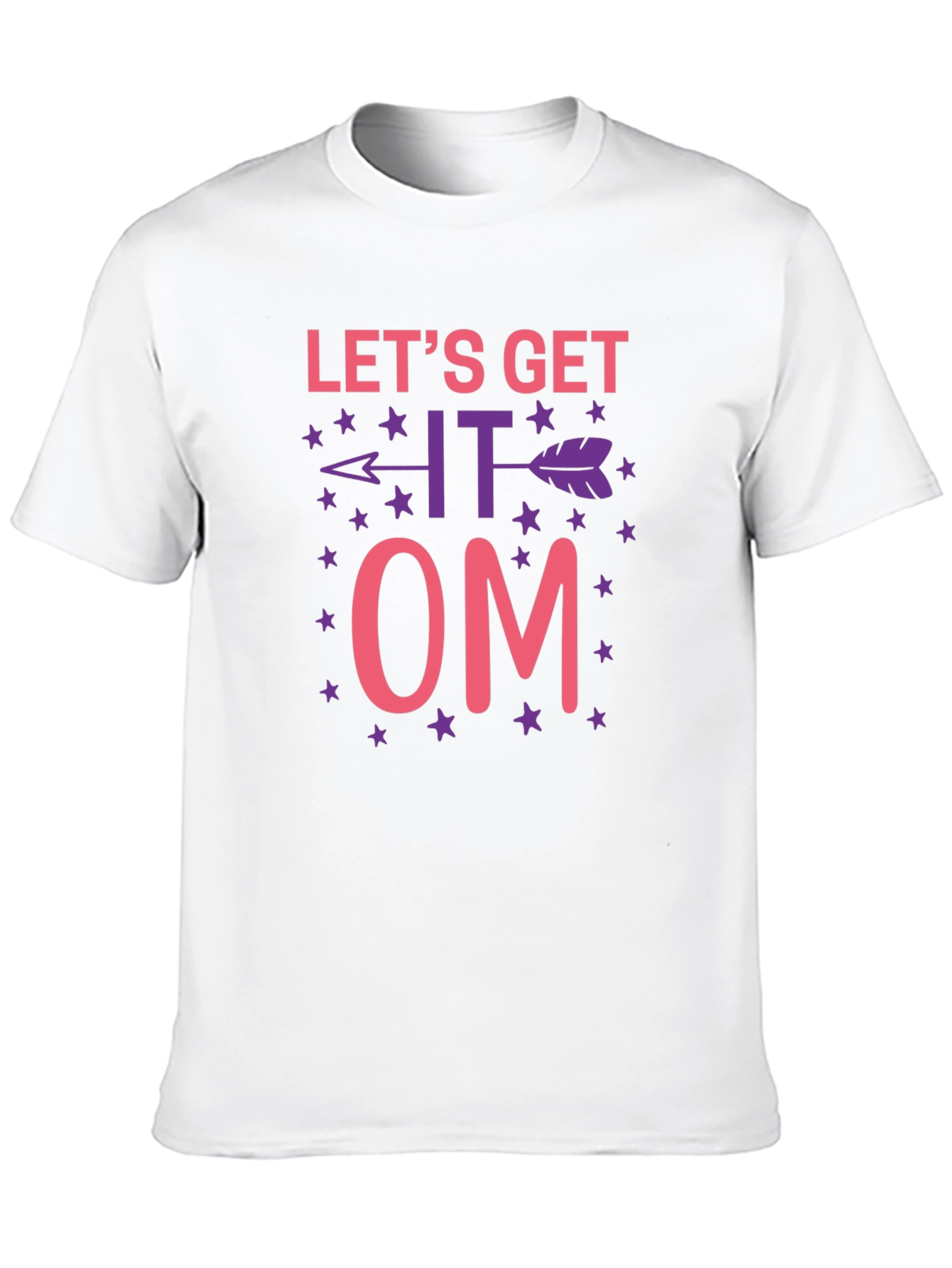 Lets Get It Om T-Shirt